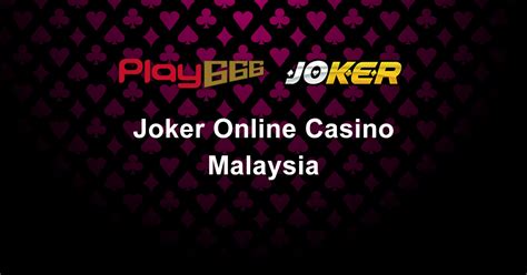 joker online casino malaysia